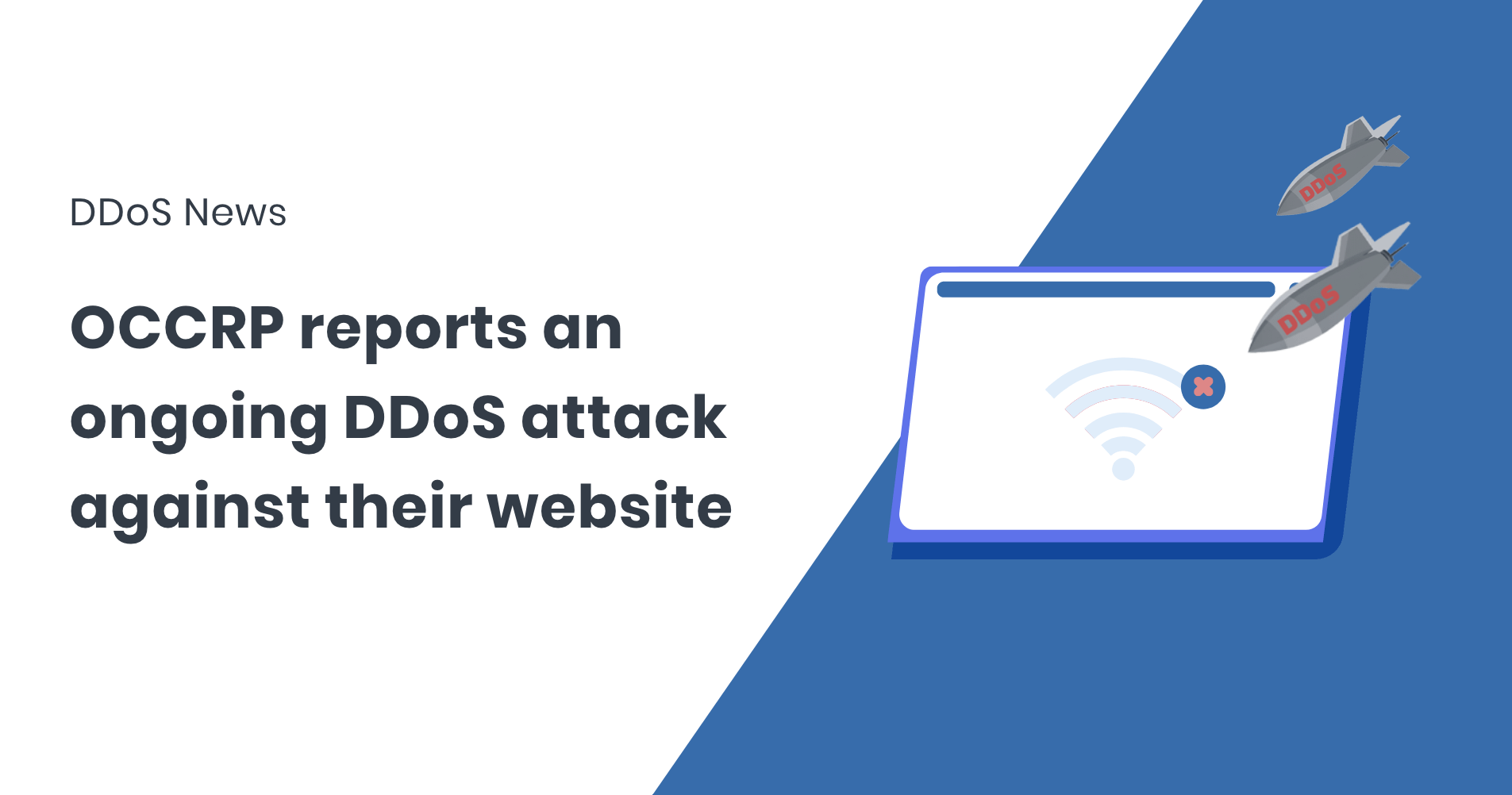 OCCRP reports sustained DDoS attack targeting its investigative journalism website